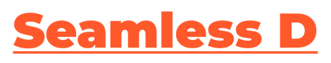 Seamless D